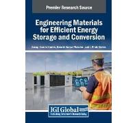Engineering Materials For Efficient Energy Storage And Conversion