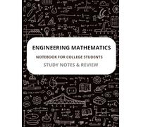 engineering mathematics - notebook for college students: Study Notes & Review