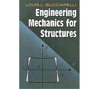 Engineering Mechanics for Structures Louis L. Bucciarelli (Auteur)