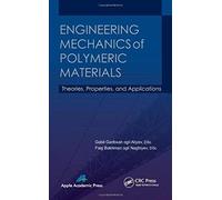 Engineering Mechanics Of Polymeric Materials