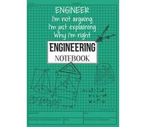 Engineering Notebook: A Graph Paper Composition Notebook for Students, Math, Science, Art, Size 8.5 x 11 Inches 120 Pages Grid Format 4x4: Funny Engineer Gift