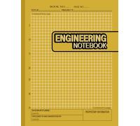 Engineering Notebook: Precision Engineering Notebook - 4x4 Quad Ruled | 8.5x11 Size | 120 Pages for Calculations, Drafting & Planning and Structured ... engineering, architecture, and math fields.