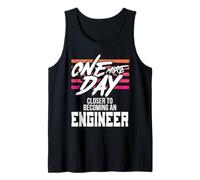 Engineering One More Day Closer to Devenir Engineer Débardeur