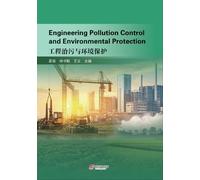 Engineering Pollution Control and Environmental Protection