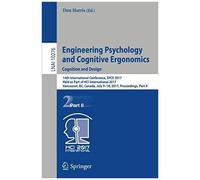 Engineering Psychology And Cognitive Ergonomics: Cognition And Design