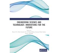 Engineering Science and Technology:: Innovations for the Future