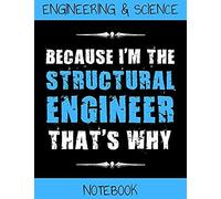 Engineering & Science Notebook: Composition Book For Structural Engineers Or Engineering Students (100 Pages Half Squared 4x4 Graph Paper Half Wide Ru
