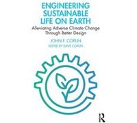 Engineering Sustainable Life on Earth John F. Coplin (Auteur)