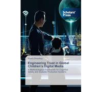 Engineering Trust in Global Children's Digital Media