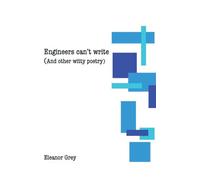 Engineers Can't Write (And Other Witty Poetry)