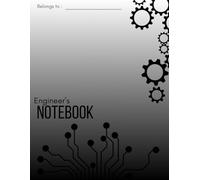 Engineer's Notebook: Perfect for Technical Notes, Project Sketches, and Engineering Problem-Solving Strategies