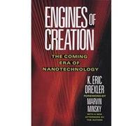 Engines of Creation K. Eric Drexler (Auteur)