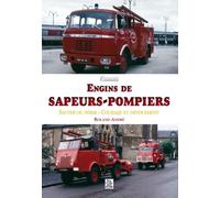Engins De Sapeurs-Pompiers - Sauver Ou Périr, Courage Et Dévouement