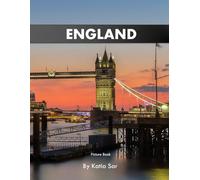 England: A Perfect Coffee Table Picture Book - Travel and Tourism lovers.