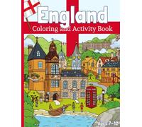 England Activity Adventure Colouring Book for Kids Ages 7-12: Wildlife, Cruise, and Nature Scenes from England: English Puzzles, Crosswords, and ... Perfect for Road Trips, Cruises & Rainy Days