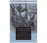 England And Iberia In The Middle Ages, 12th-15th Century