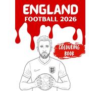 England Football 2026 Colouring Book: Colour English Squad with Kane, Saka and more