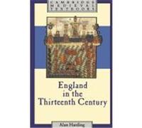 England in the Thirteenth Century, Cambridge Medieval Textbooks Alan Harding (Auteur)