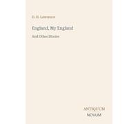 England, My England: And Other Stories