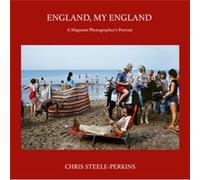 England My England by Chris SteelePerkins Chris SteelePerkins (Auteur)