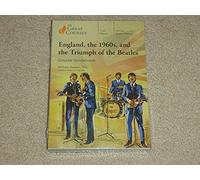 England, the 1960s, and the Triumph of the Beatles