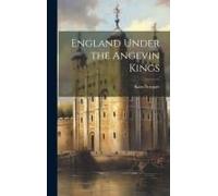 England Under The Angevin Kings