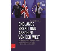Englands Brexit Und Abschied Von Der Welt