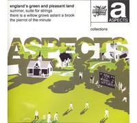 England's Green and Pleasant Land: BANTOCK: THE PIERROT OF THE MINUTE, BRIDGE: SUMMER & BUTTERWORTH: THE BANKS OF GREEN WILLOW, THERE IS A WILLOW GROWS ASLANT A BROOK, SUITE FOR STRING ORCHESTRA - NORMAN DEL MAR / THE BOURNEMOUTH SINFONIETTA - CONIFER