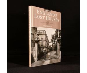 Englands Lost Houses: From the Archives of Country Life