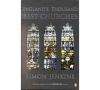 England's Thousand Best Churches Simon Jenkins (Auteur)