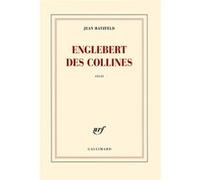 Englebert des collines Jean Hatzfeld (Auteur)