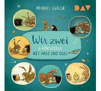 Michael Engler – Wir Zwei : 6 Hörspiele mit Hase und Igel – Import – Der Audio Verlag