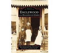 Englewood and Englewood Cliffs, Images of America Series Arnold Brown, Betty Grossman, Bobbie Bouton-Goldberg, Lisa Levien, Mary Buchbinder (Auteur)