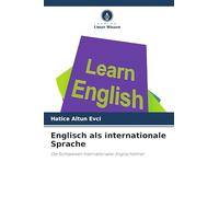 Englisch als internationale Sprache: Die Sichtweisen internationaler Englischlehrer