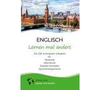 Englisch Lernen Mal Anders - Die 100 Wichtigsten Vokabeln