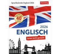 Englisch Sprachkalender 2026 - Englisch lernen leicht gemacht - Tagesabreißkalender: In nur 10 Minuten täglich Grundkenntnisse verbessern mit dem ... kurzen Englischlektionen. Auch zum Aufhängen