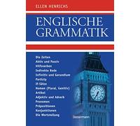 Englische Grammatik: Die Zeiten, Aktiv und Passiv, Hilfsverben, Indirekte Rede, Infinitiv und Gerundium, If-Sätze, Nomen (Plural, Genitiv), Artikel, ... Präpositionen, Konjunktionen, Wortstellung