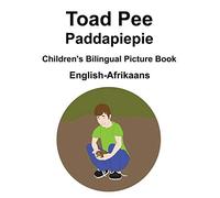 English-Afrikaans Toad Pee/Paddapiepie Children's Bilingual Picture Book