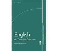 English An Essential Grammar by Nelson & Gerald The Chinese University of Hong Kong & China Inconnu (Auteur)