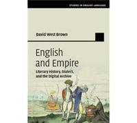 English and Empire by Brown & David West Carnegie Mellon University & Pennsylvania Brown David West Carnegie Mellon University Pennsylvania (Auteur)