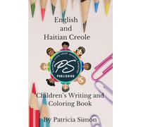 English and Haitian Creole: Writing and Coloring Book