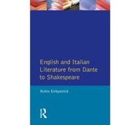 English and Italian Literature from Dante to Shakespeare, Longman Medieval and Renaissance Library Series