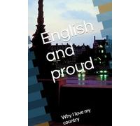 English and proud: Why I love my country