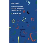 English-Arabic/Arabic-English Translation: A Practical Guide