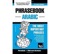 English-Arabic Phrasebook And 3000-Word Topical Vocabulary