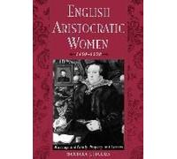 English Aristocratic Women, 1450-1550