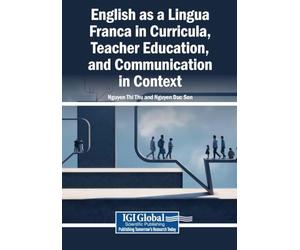 English as a Lingua Franca in Curricula, Teacher Education, and Communication in Context