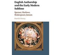 English Authorship And The Early Modern Sublime
