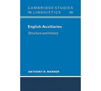 English Auxiliaries: Structure and History