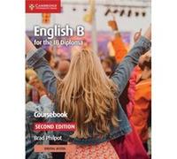 English B for the IB Diploma Coursebook with Digital Access 2 Years by Brad Philpot Brad Philpot (Auteur)
